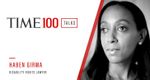 On the left is text that says, "TIME 100 Talks. Haben Girma, disability rights lawyer." On the right is a portrait of Haben